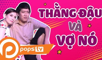 [Series Hài Vật Vã] - Thằng Đậu Và Vợ Nó - Hài Trường Giang, Phi Nhung