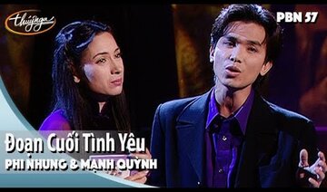 PBN 57 | Phi Nhung & Mạnh Quỳnh - Tân cổ "Đoạn Cuối Tình Yêu"