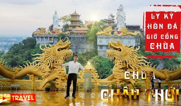 CHÙA CHÂU THỚI LY KỲ HÒN ĐÁ ÔNG TÀ TRẤN YỂM GIỮ CỔNG CHÙA