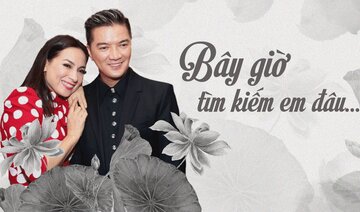 Bây giờ tìm kiếm em đâu ... Phi Nhung!!!