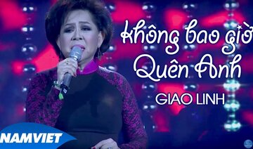 Không Bao Giờ Quên Anh - Giao Linh (Liveshow Giao Linh Mùa Sao Sáng)