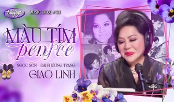 Giao Linh - Màu Tím Pensée | Music Box #33