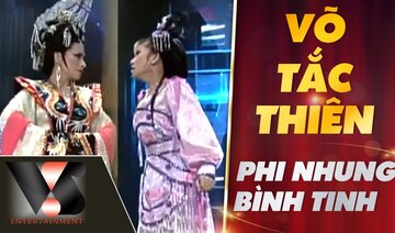 Trích đoạn Võ Tắc Thiên | Phi Nhung - Bình Tinh