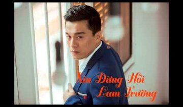Xin Đừng Hỏi Lam Trường
