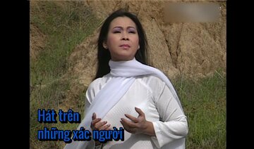 Hát Trên Những Xác Người (Trịnh Công Sơn) - Khánh Ly