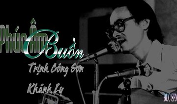 Phúc Âm Buồn , NS Trịnh Công Sơn , CS Khánh Ly