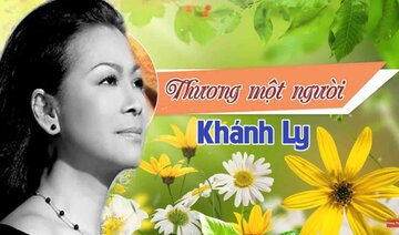 Thương Một Người - Khánh Ly - Nhạc Trịnh Công Sơn