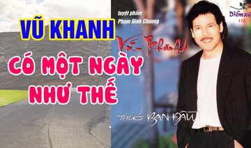 Có Một Ngày Như Thế - Vũ Khanh - Nhạc Trịnh Công Sơn
