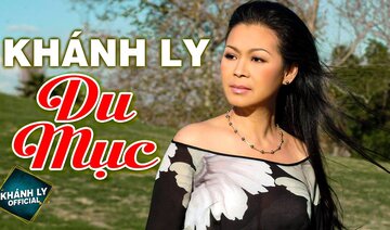 DU MỤC (Sáng Tác: Trịnh Công Sơn) - KHÁNH LY OFFICIAL