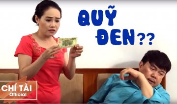 Quỹ Đen - Chí Tài, Long Đẹp Trai, Phi Nga