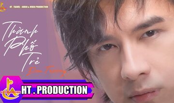 THÀNH PHỐ TRẺ (TRẦN TIẾN) - ĐAN TRƯỜNG - ALBUM ĐÊM THÀNH PHỐ ĐẦY SAO