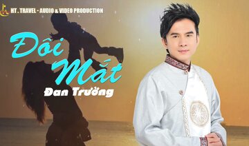 ĐÔI MẮT | ĐAN TRƯỜNG || ALBUM TIẾN VỀ SÀI GÒN