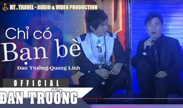 CHỈ CÓ BẠN BÈ || ĐAN TRƯỜNG & QUANG LINH || LIVE SHOW NGÔI SAO BAY