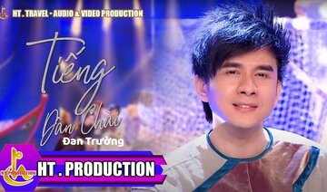 TIÊNG DÂN CHÀI || ĐAN TRƯỜNG