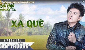 XA QUÊ || ĐAN TRƯỜNG [OFFICIAL]