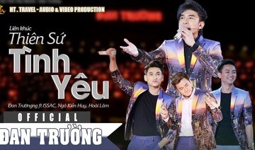 LK THIÊN SỨ TÌNH YÊU REMIX || ĐAN TRƯỜNG FT HOÀI LÂM, NGÔ KIẾN HUY, ISAAC | LIVE CONCERT CÁM ƠN ĐỜI