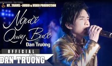 NGƯỜI QUAY BƯỚC || ĐAN TRƯỜNG || LIVE CONCERT 15 NĂM - CON SÓNG YÊU THƯƠNG