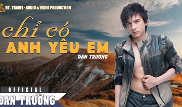 CHỈ CÓ ANH YÊU EM | ĐAN TRƯỜNG (AUDIO) (AUDIO)