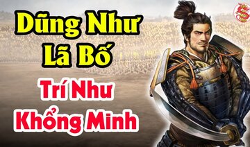 Đây Chính Là Người Đầu Tiên Nhà Nguyễn Công Nhận MƯU DŨNG Sánh Ngang Khổng Minh Và Lã Bố