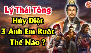 Không Ngờ Lý Thái Tông Đã Làm Điều Kinh Khủng Này... Khiến 3 Anh Em Ruột Sợ Tái Mặt Xin Hàng