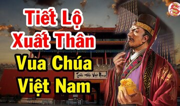 Bất Ngờ Về Xuất Thân Của Những Người Lập Lên Triều Đại Trong Lịch Sử - Bí Ẩn Lịch Sử Việt Nam