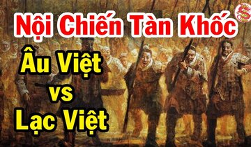 Hùng Vương và Thục Phán Đã Tạo Lên Trận Đánh Kinh Hồn Bạt Vía Đầu Tiên Trong Lịch Sử Việt Nam