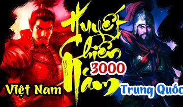 Tóm Tắt Nhanh 3000 Năm Huyết Chiến Long Trời Lở Đất Giữa VN Với TQ Từ Thời Khai Thiên Lập Địa