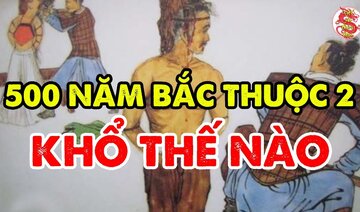 Dân Đại Việt Khổ Thế Nào Trong Hơn Một Nửa Thiên Niên Kỷ Bắc Thuộc Lần Hai