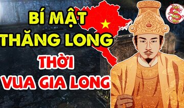 Linh Hồn Thăng Long Và Vua Gia Long Có Mối Quan Hệ Như Thế Nào Trong Lịch Sử Việt Nam