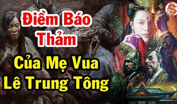 Tiết Lộ Vua Lê Trung Tông Bị Chính Em Ruột Xử Lý Qua Giấc Mơ Của Mẹ - Bí Ẩn Lịch Sử Việt Nam