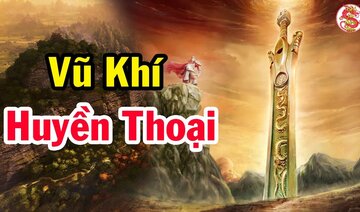 Đây chính là những VŨ KHÍ HUYỀN THOẠI có sức mạnh ngang một ĐẠO QUÂN THIỆN CHIẾN - Bí Ẩn Lịch Sử