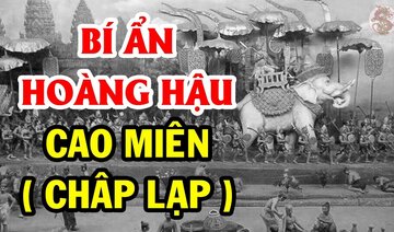 Hé lộ nghi vấn về người là vương hậu Chân Lạp khiến lịch sử hoang mang