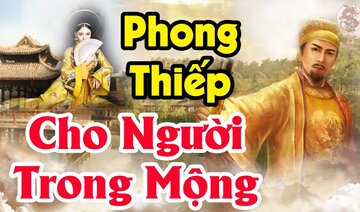Ly Kỳ Chuyện Chưa Kể Về Vua TRẦN THÁI TÔNG - Phong Quan Cho Người Trong Mộng