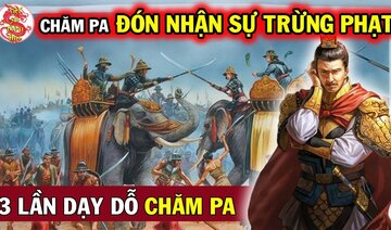 659 Năm Trước VUA Chăm Pa Thách Thức, Việt Nam Đã Ra Tối Hậu Thư Này Khiến Chăm Pa Run Rẩy