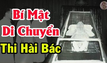 Bí mật 6 lần thầm lặng di chuyển thi hài BÁC HỒ bảo đảm an toàn tuyệt đối