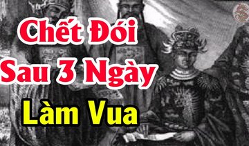 Khám phá ông Vua chết đói sau 3 ngày Lên Ngôi trong lịch sử Việt Nam Triều Nguyễn