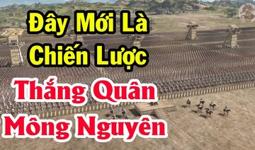 Đây chính là tổng chiến lược chống Nguyên Mông dưới thời nhà Trần - Việt Sử Toàn Thư