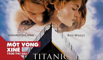 Titanic tung ra đoạn phim bị cắt đầy bi thương sau 20 năm công chiếu